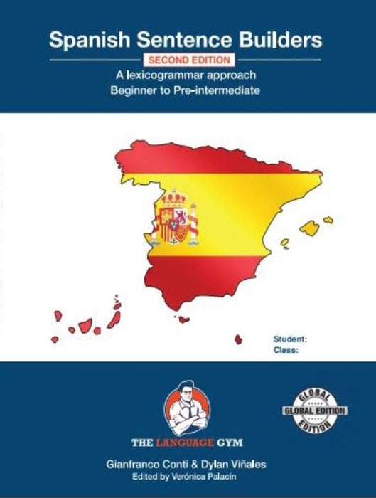 Spanish Sentence Builders - A Lexicogrammar approach: Beginner to Pre-intermediate, 100% Authentic - 9783949651014
