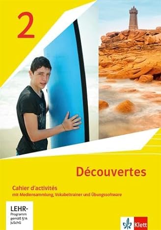 Découvertes 2nd edition 1st or 2nd foreign language: Cahier d'activités.