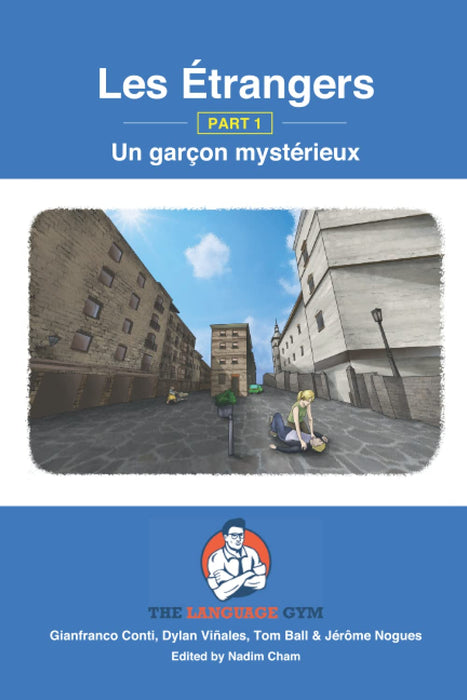 Les Étrangers - Part 1 - Un garçon mystérieux (Sentence Builder) - Readers,100% Authentic - 9783949651274