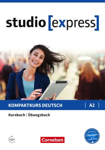 Studio [express]: A2 - Kurs- und Übungsbuch mit Audios online: Mit interaktiven Übungen auf scook.de