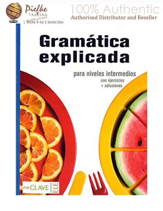 Gramática explicada: para niveles intermedios (Spanish Edition)  ( 100% Authentic ) 9788415299424