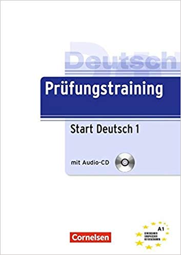 Prüfungstraining DaF: A1 - Start Deutsch 1: Übungsbuch mit Lösungsbeileger und Audio-CD: U?ebnice + Klí? + Đĩa CD