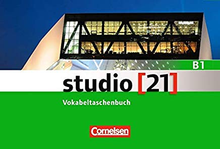 Studio [21] - Grundstufe: B1: Gesamtband - Vokabeltaschenbuch