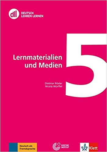 DLL 05: Lernmaterialien und Medien: Buch mit DVD (dll - deutsch lehren lernen: Fort- und Weiterbildung weltweit)
