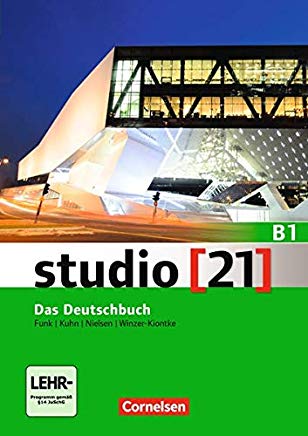 Studio [21] - Grundstufe: B1: Gesamtband - Das Deutschbuch (Kurs- und Übungsbuch mit DVD-ROM): DVD: E-Book mit Audio, interaktiven Übungen, Videoclips