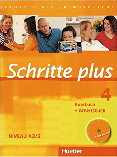 Schritte plus 4: Deutsch als Fremdsprache / Kursbuch + Arbeitsbuch mit Audio-CD zum Arbeitsbuch und interaktiven Übungen