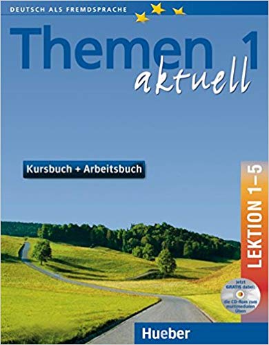 Themen aktuell 1: Deutsch als Fremdsprache / Kursbuch und Arbeitsbuch mit integrierter Audio-CD und CD-ROM – Lektion 1–5