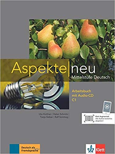 Aspekte neu C1: Mittelstufe Deutsch. Arbeitsbuch mit Audio-CD