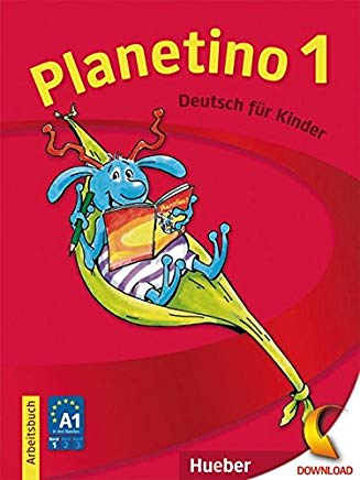 Planetino 1: Deutsch für Kinder.Deutsch als Fremdsprache / Arbeitsbuch
