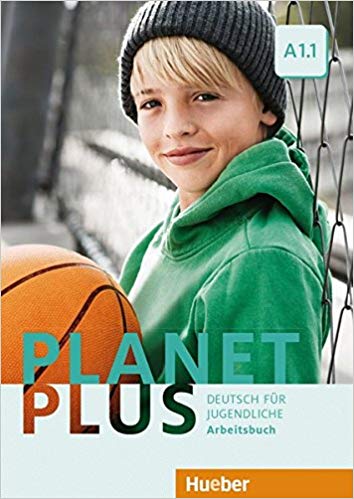 Planet Plus A1.1: Deutsch für Jugendliche.Deutsch als Fremdsprache / Arbeitsbuch 
