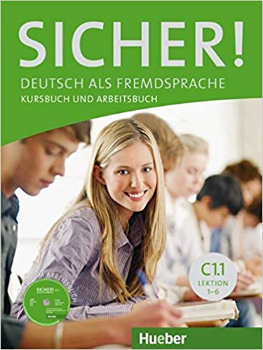 Sicher! C1/1: Deutsch als Fremdsprache / Kurs- und Arbeitsbuch mit Audio zum Arbeitsbuch