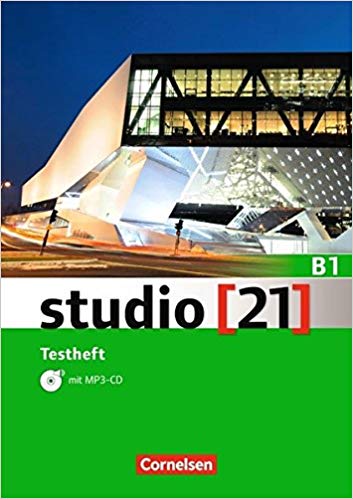 Studio [21] - Grundstufe: B1: Gesamtband - Testheft mit MP3-CD