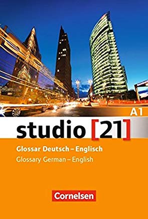 Studio [21] - Grundstufe: A1: Gesamtband - Glossar Deutsch-Englisch