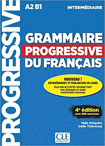 Grammaire progressive du francais - Nouvelle edition: Livre intermediaire