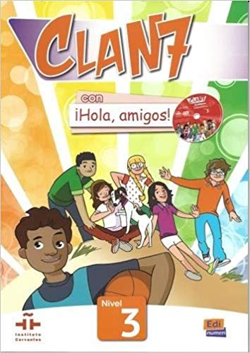 Bang hội 7 với ¡Hola, các bạn! 3- Libro del alumno + CD-ROM (Clan 7 Nivel 3 / Clan 7: Cấp 3)