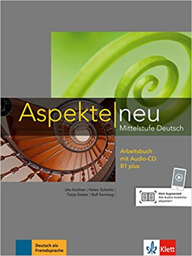 Aspekte neu B1 plus: Mittelstufe Deutsch. Arbeitsbuch mit Audio-CD (Aspekte neu / Mittelstufe Deutsch)