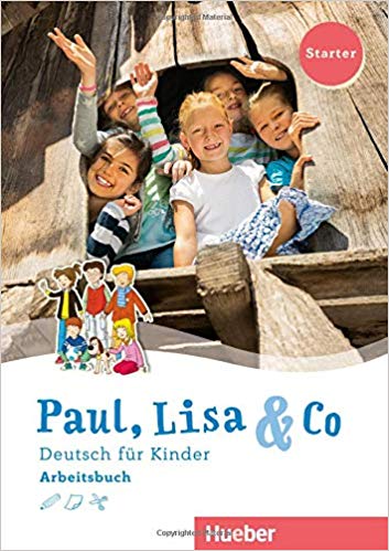 Paul, Lisa &amp; Co Khởi xướng: Deutsch für Kinder.Deutsch als Fremdsprache / Arbeitsbuch