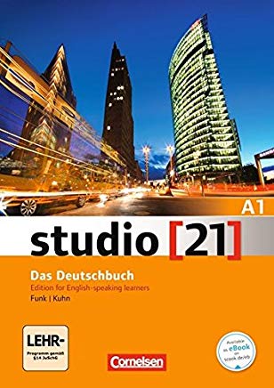 Studio [21] - Grundstufe: A1: Gesamtband - Deutsch-Englisch: Kurs- und Übungsbuch mit DVD-ROM. DVD: E-Book mit Audio, interaktiven Übungen, Videoclips