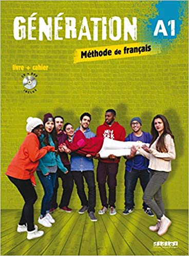 Thế hệ 1 niv. A1 - Livre + Cahier + CD mp3 + DVD (Bản Tiếng Pháp)