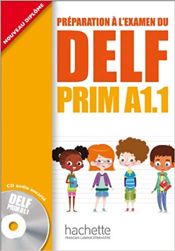 Delf Prim A1.1: Livre de LEleve + Âm thanh CD: Delf Prim A1.1: Livre de LEleve + Âm thanh CD (Delf/Dalf)
