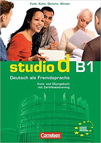Studio d - Grundstufe: studio d B1. Gesamtband 3. Kurs- und Übungsbuch mit Lerner-CD