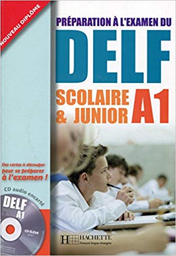 Préparation à lexamen du DELF : Scolaire et Junior A1 (1CD audio)