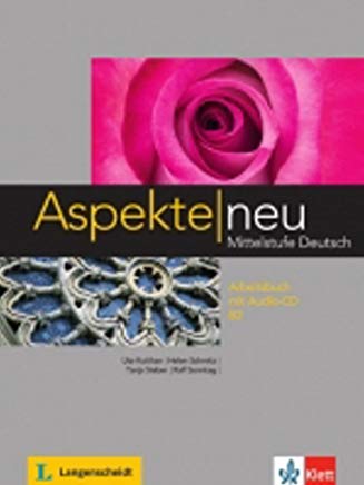Aspekte neu B2: Mittelstufe Deutsch. Arbeitsbuch mit Audio-CD (Aspekte neu / Mittelstufe Deutsch)