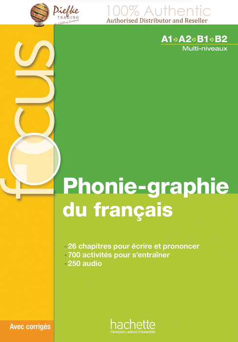 Focus : Phonie-graphie du français +CD audio MP3 + corrigés ( 100% Authentic ) 9782014016291