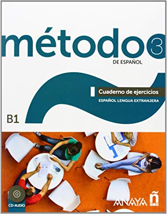 Phương pháp 3 của tiếng Tây Ban Nha. Cuaderno de ejercicios B1 (Métodos - Método - Método 3 De Español B1 - Cuaderno De Ejercicios)