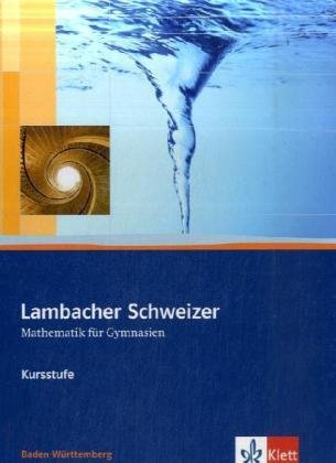Lambacher Schweizer Mathematik Kursstufe