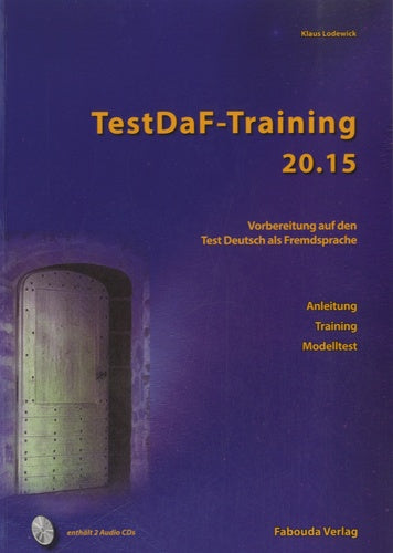 TestDaF-Training 20.15 : Text- und Ãœbungsbuch, m. 2 Audio-CDs