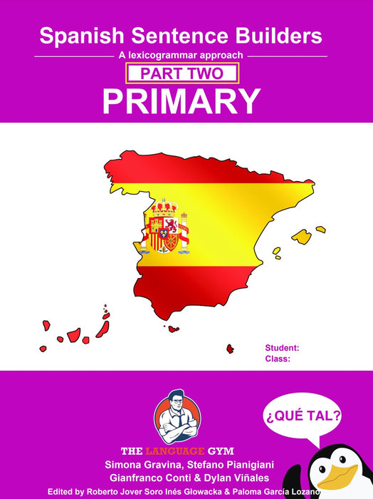 Spanish Sentence Builders - A lexicogrammar approach PRIMARY (PART TWO)