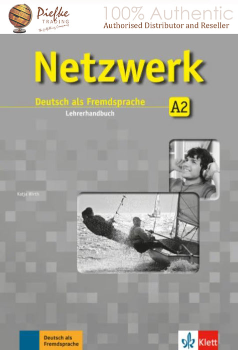 Netzwerk A2 Lehrerhandbuch : Teacher's Guide: 100% Authentic - 9783126050104