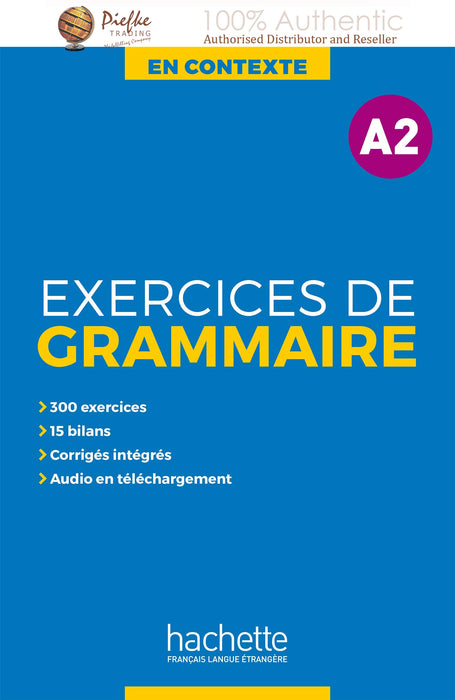 En Contexte  : A2 Grammar exercises ( 100% Authentic ) 9782014016338 | En Contexte : Exercices de grammaire A2 + audio MP3 + corrigés (French Edition)