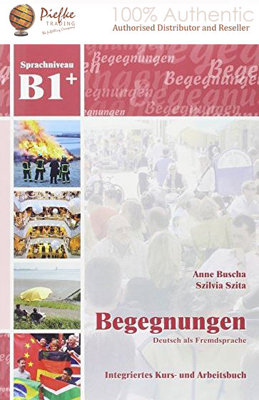 Begegnungen : B1+ Course/Workbook ( 100% Authentic ) 9783941323209 | Begegnungen Deutsch als Fremdsprache B1+: Integriertes Kurs- und Arbeitsbuch