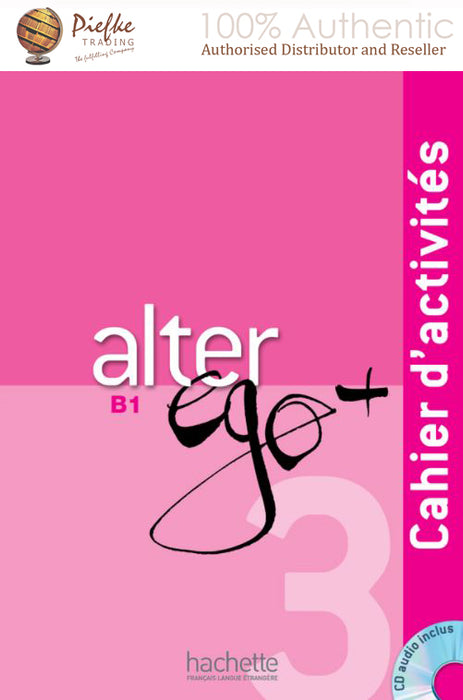 ALTER EGO+ (plus) : 3 Exercise Book ( 100% Authentic ) 9782011558152 | Alter Ego + 3: B1 Cahier d'activits + CD audio (French Edition)